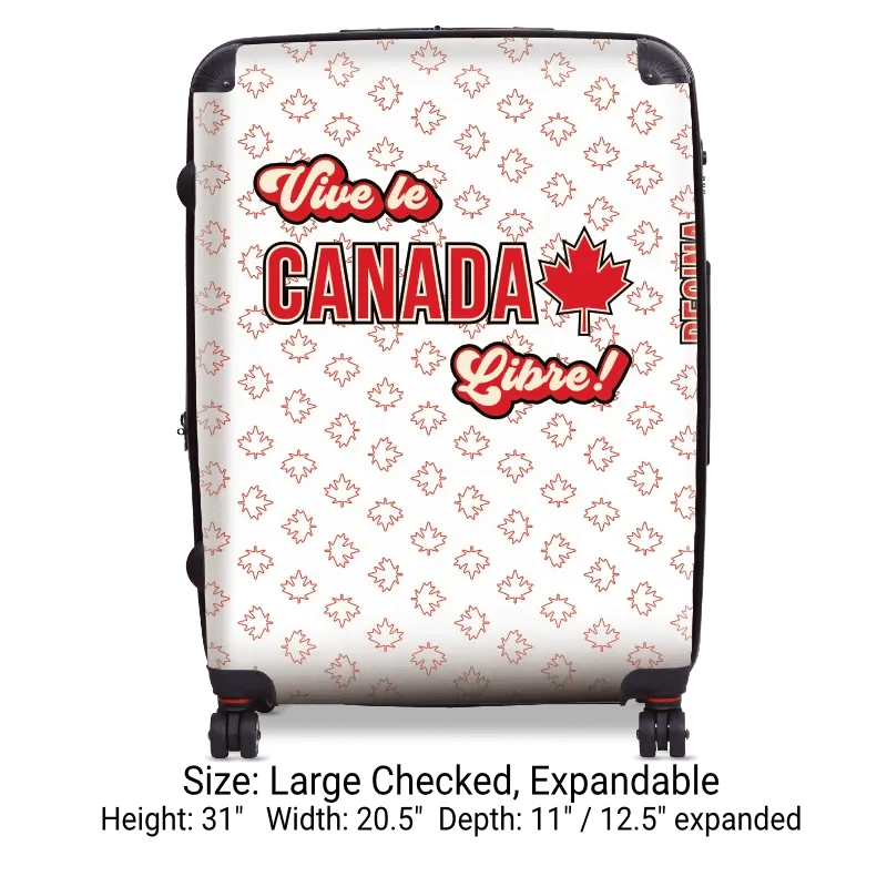 Vive le Canada Libre! - Singular Luggage